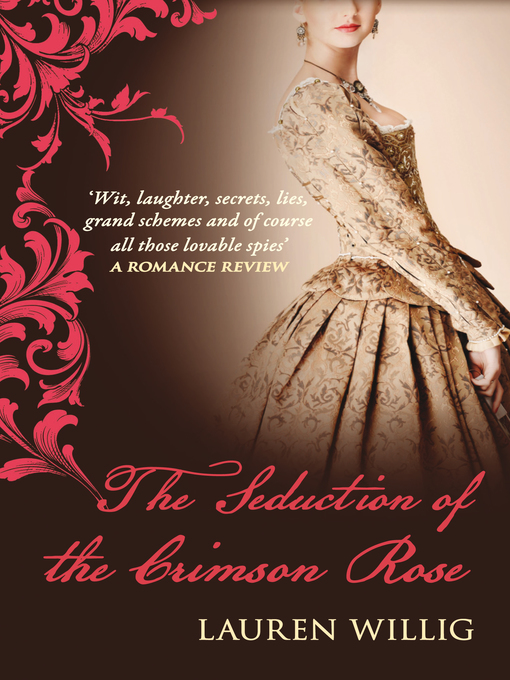 Title details for The Seduction of the Crimson Rose by Lauren Willig - Available